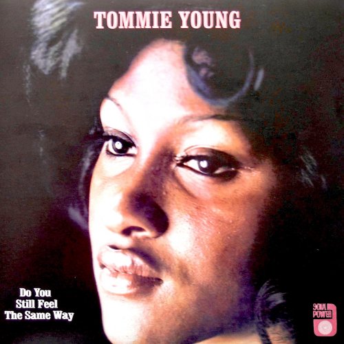 Tommie Young - Do You Still Feel the Same Way (1973/2018) [Hi-Res]