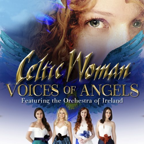 Celtic Woman - Voices of Angels (2016/2018) Hi Res