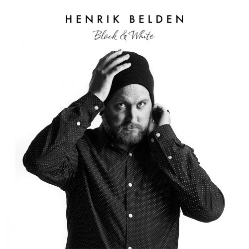 Henrik Belden - Black & White (2018)