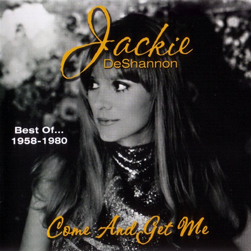 Jackie DeShannon - Come And Get Me- Best Of 1958-1980 (2000)