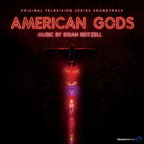 Brian Reitzell - American Gods (Original Motion Picture Soundtrack) (2017) [HDTracks]