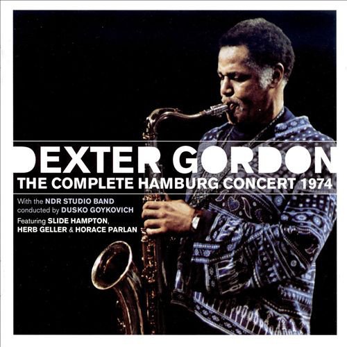 Dexter Gordon - The Complete Hamburg Concert (1974)