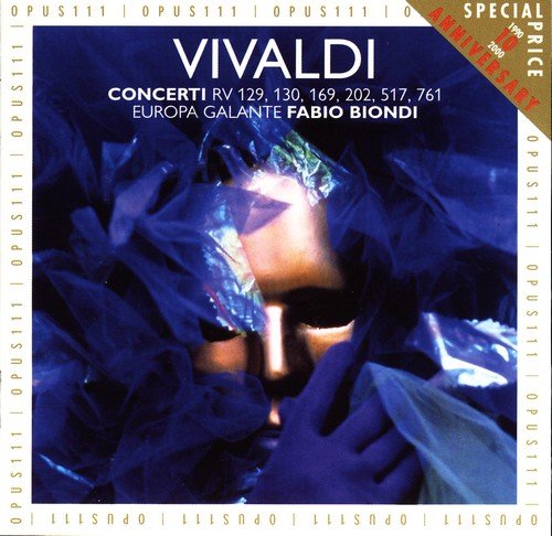 Europa Galante, Fabio Biondi – Vivaldi: String Concerti RV 129, 130, 169, 202, 517, 761 (2000)