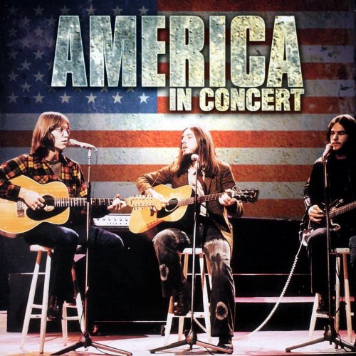 America - America In Concert (1987/2003)
