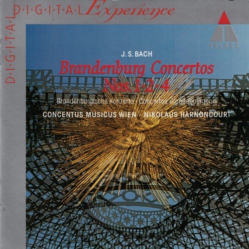 Nikolaus Harnoncourt, Concentus Musicus Wien - J.S.Bach: Brandenburg Concertos Nos. 1, 2 & 4, Overture No. 2 (1997)