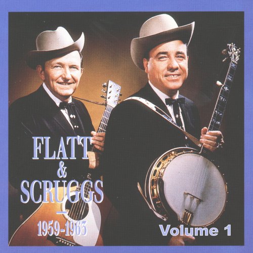 Flatt & Scruggs - Lester Flatt & Earl Scruggs 1959-1963 Vol.1 (2015)