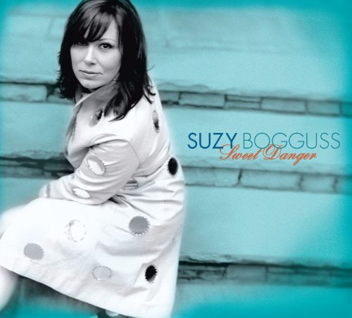 Suzy Bogguss - Sweet Danger (2007)