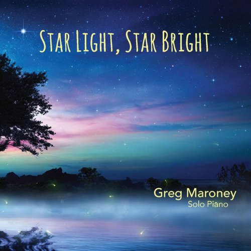 Greg Maroney - Star Light, Star Bright (2017)