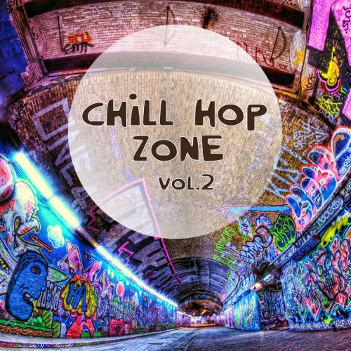 VA - Chill Hop Zone Vol. 2 (2017) FLAC