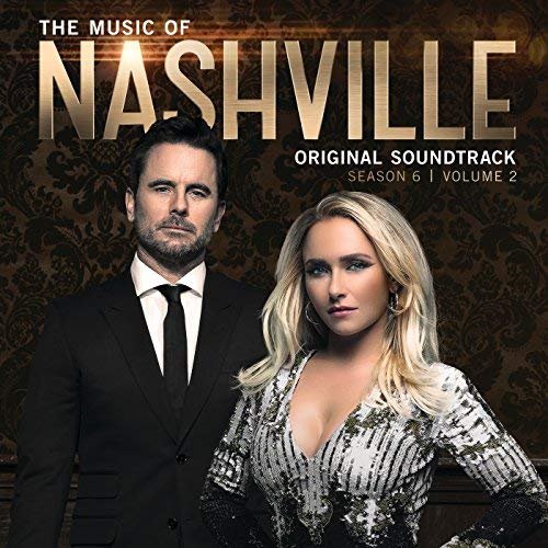Nashville Cast - The Music Of Nashville Original Soundtrack Season 6 Volume 2 (2018)