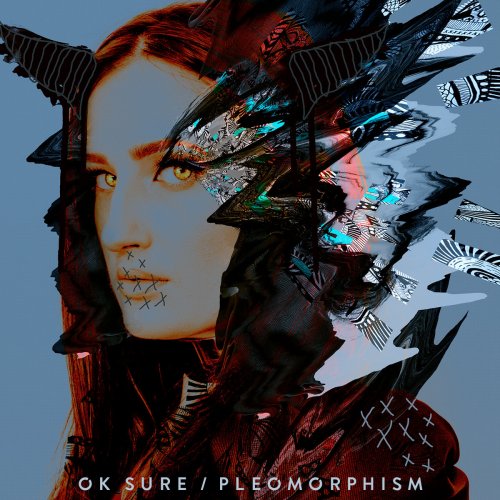 OK Sure - Pleomorphism (2018)