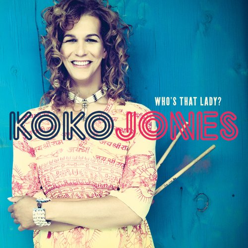 Koko Jones - Who's That Lady (2014) FLAC