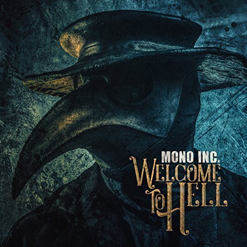 Mono Inc. - Welcome to Hell (2018)
