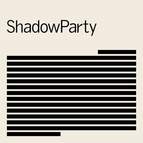 ShadowParty - ShadowParty (2018) [Hi-Res]