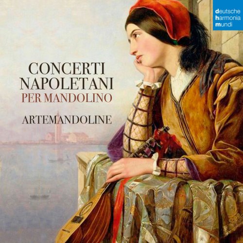 Artemandoline - Concerti Napoletani per Mandolino (2018) [Hi-Res]
