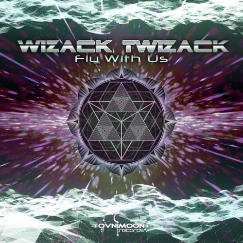 Wizack Twizack - Fly With Us (2018)