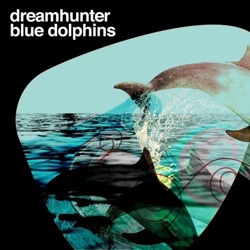 Dreamhunter - Blue Dolphins (2016) FLAC