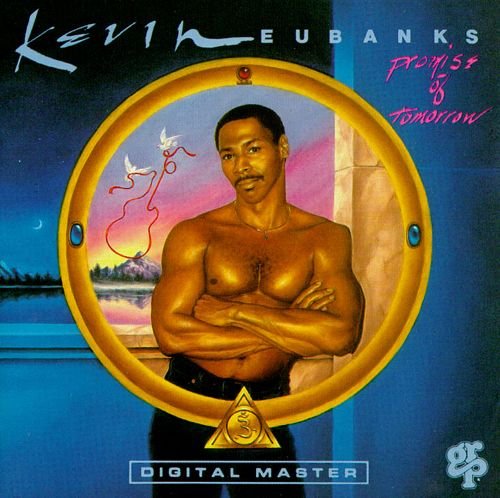 Kevin Eubanks - Promise Of Tomorrow (1990)