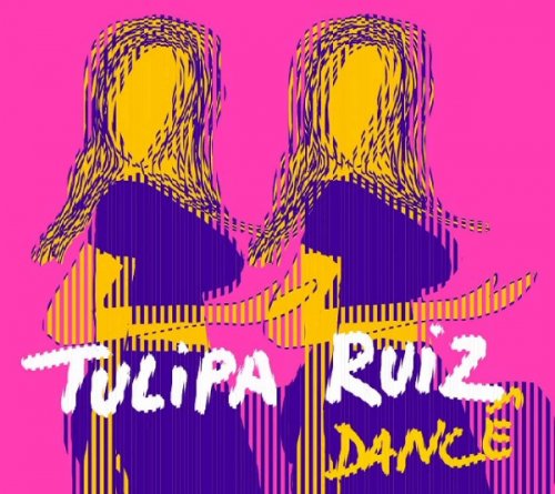 Tulipa Ruiz - Dancê (2015)