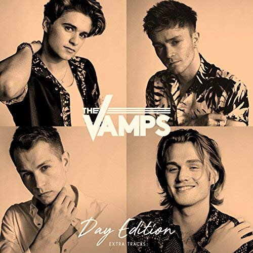 The Vamps - Night & Day (Day Edition – Extra Tracks) (2018)