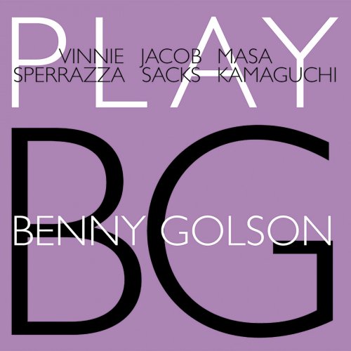 Vinnie Sperrazza, Jacob Sacks, Masa Kamaguchi - Sperrazza-Sacks-Kamaguchi Play Benny Golson (2018)