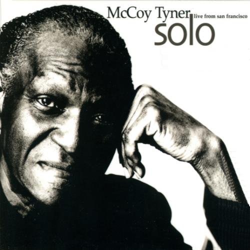 McCoy Tyner -  Solo: Live from San Francisco (2007)