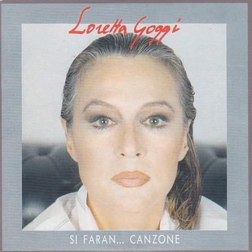 Loretta Goggi - Si Faran... Canzone (1991)