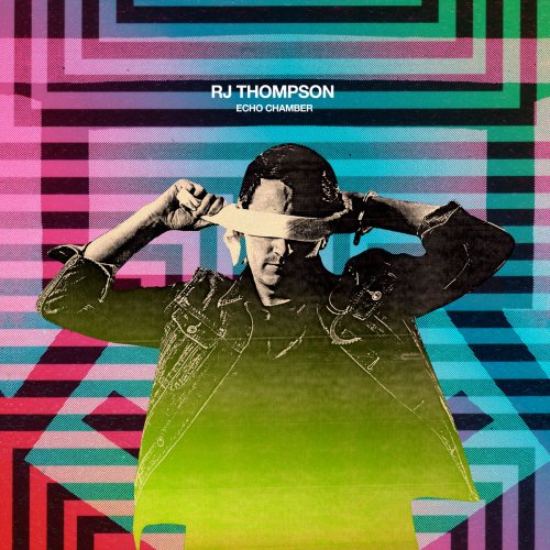RJ Thompson - Echo Chamber [Deluxe Edition] (2018)
