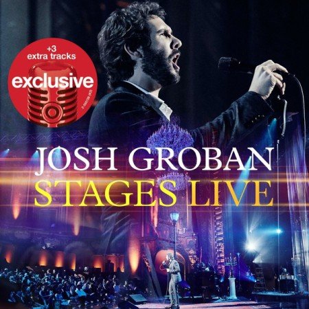 Josh Groban - Stages Live (Target Edition) (2016)