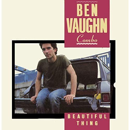 Ben Vaughn - Beautiful Thing (1987/2018)