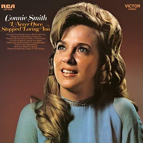 Connie Smith - I Never Once Stopped Loving You (1970/2018)