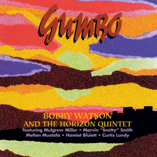 Bobby Watson and the Horizon Quintet - Gumbo (1994)