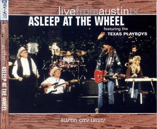 Asleep At The Wheel - Live From Austin Texas (2006)