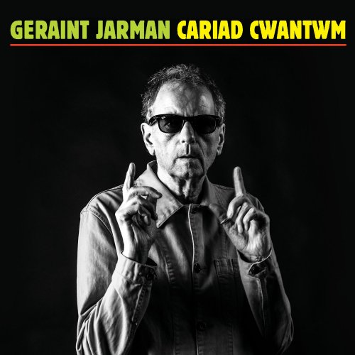 Geraint Jarman - Cariad Cwantwm (2018)