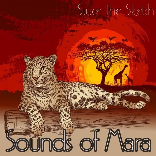 Stuce The Sketch - Sounds of Mara (2016) FLAC