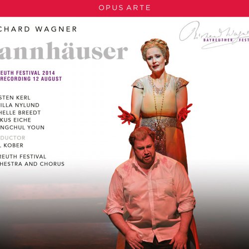 Bayreuther Festspielorchester - Wagner: Tannhäuser, WWV 70 (Live) (2018)