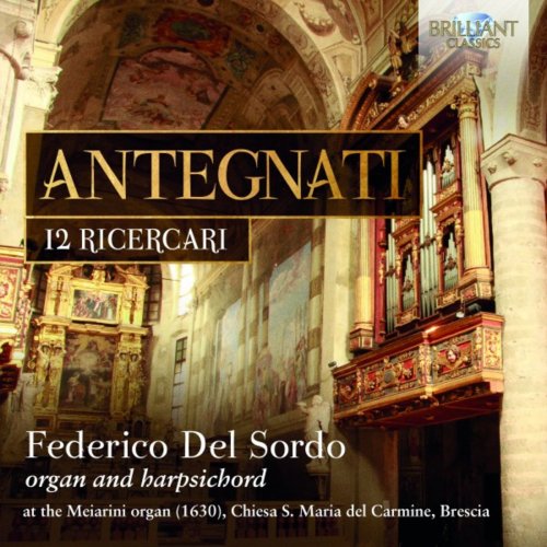 Federico del Sordo - Antegnati: 12 Ricercari (2018) [Hi-Res]