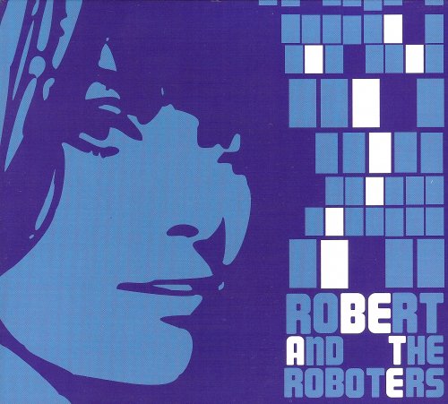 Robert And The Roboters - Beate (2009)