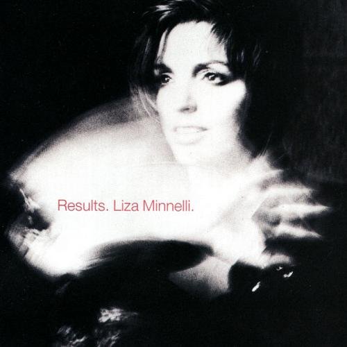 Liza Minnelli – Results (1989 Remaster) (2004)