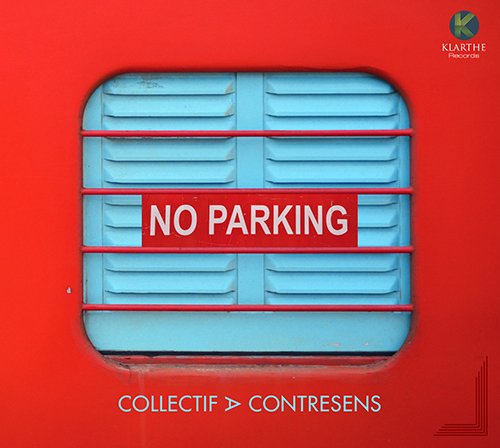 Collectif A Contresens - No Parking (2018) [Hi-Res]