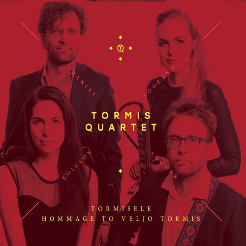 Tormis Quartet - Tormisele (Hommage to Veljo Tormis) (2018)