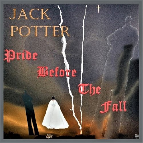 Jack Potter - Pride Before The Fall (2018)