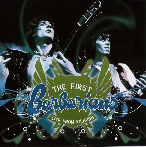 The First Barbarians (Ron Wood & Keith Richards) - Live From Kilburn (1974) [2007] CD-Rip