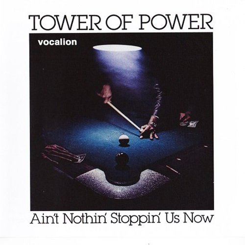 Tower Of Power - Ain't Nothin' Stoppin' Us Now (1976/1993) FLAC