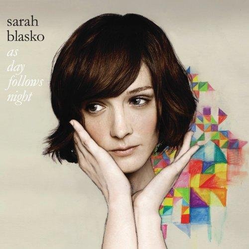 Sarah Blasko - As Day Follows Night (2009)