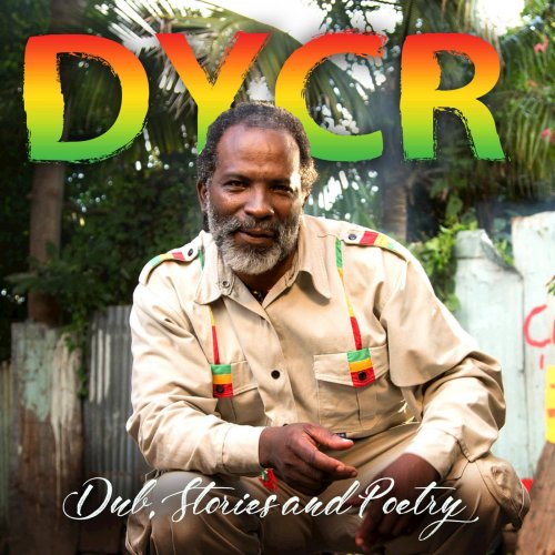 DYCR - Dub, Stories and Poetry (2018)