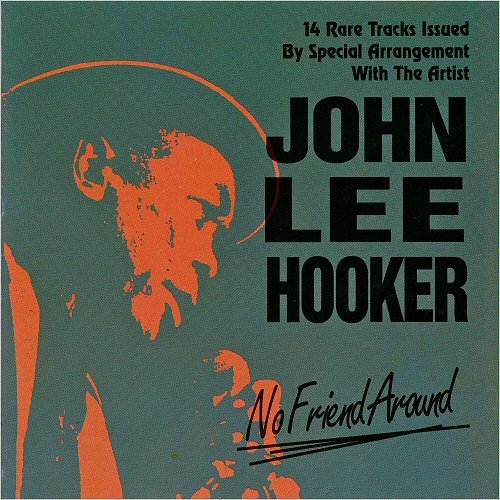 John Lee Hooker - No Friend Around (1970)