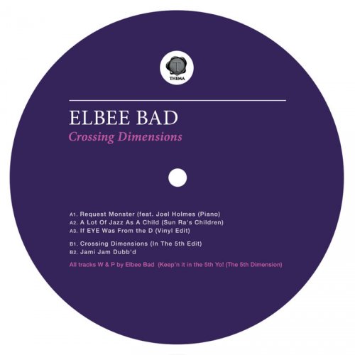 Elbee Bad - Crossing Dimensions (2018)