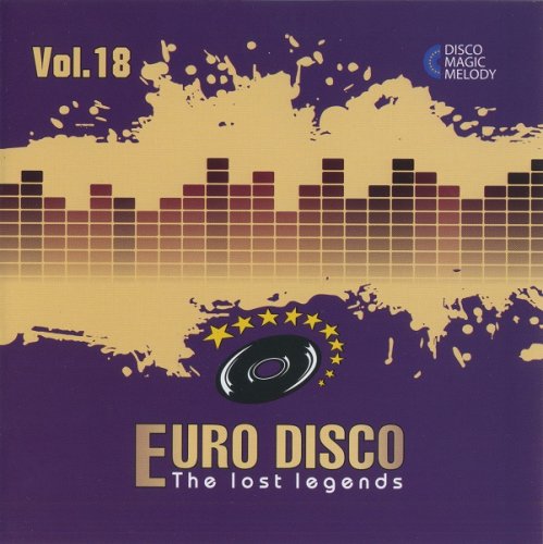 VA - Euro Disco - The Lost Legends Vol.18 (2018)