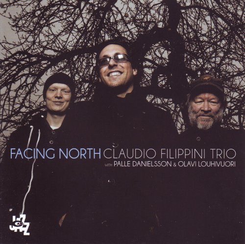Claudio Filippini Trio - Facing North (2012)